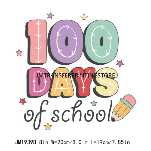 Happy 100th Days Of School Washable Printing Back To School Teach School Vibes Iron On DTF Transfer Stickers Decals For Clothing