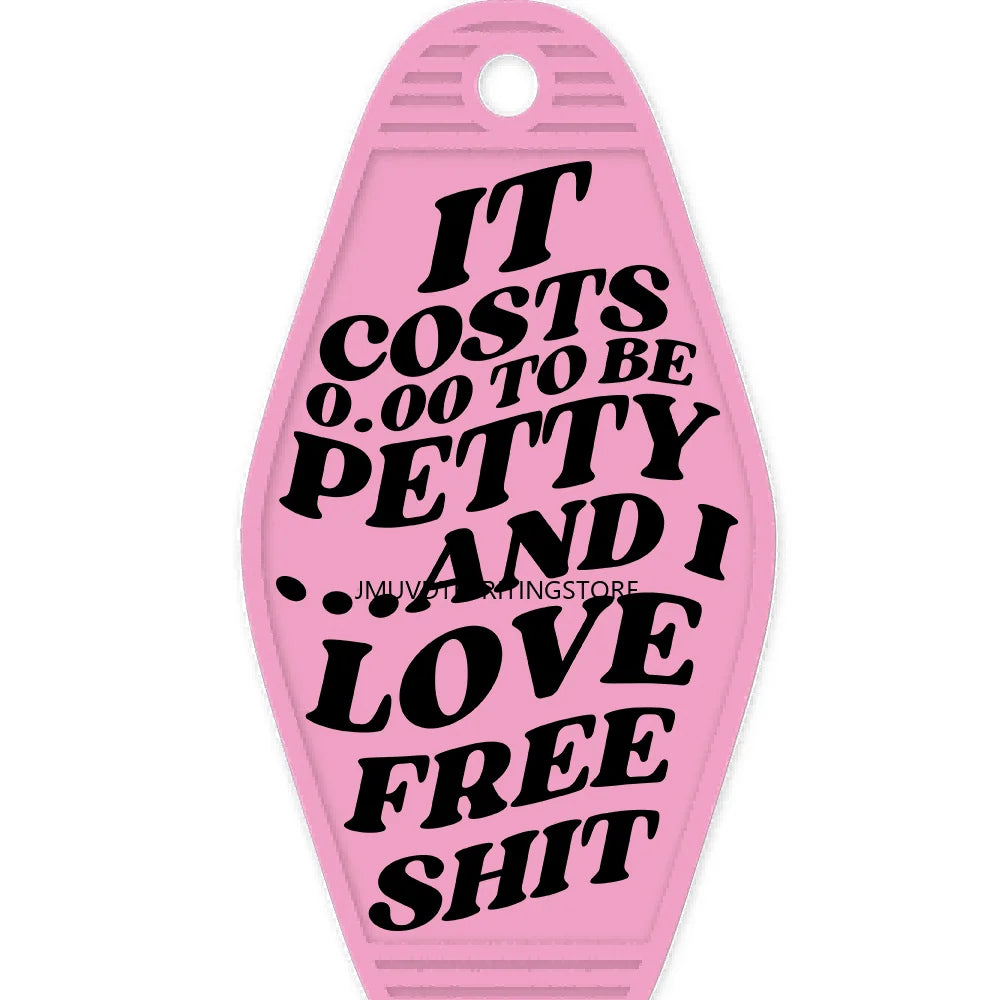 Funny Motivational Quotes High Quality WaterProof UV DTF Sticker For Motel Hotel Keychain Mental Health