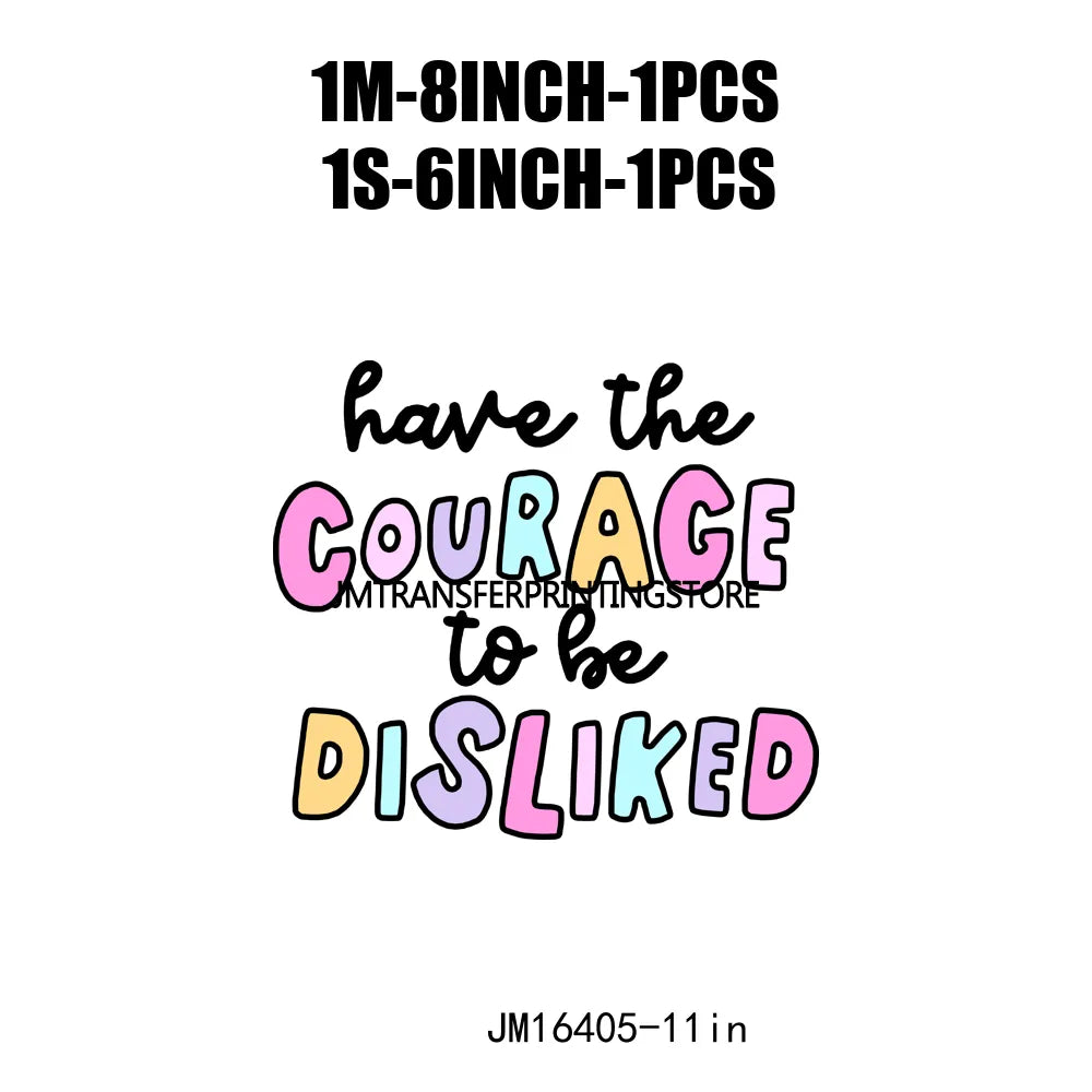 Good Day Happy Have The Courage To Be Disliked Emotional Support Iced Coffee Positive Quotes DTF Transfers Sticker For T-Shirts