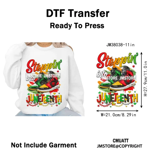 Steppin into Juneteenth Vibes Black History Independence Day Iron on DTF Heat Transfer Stickers Ready to Press for T-shirts Bags