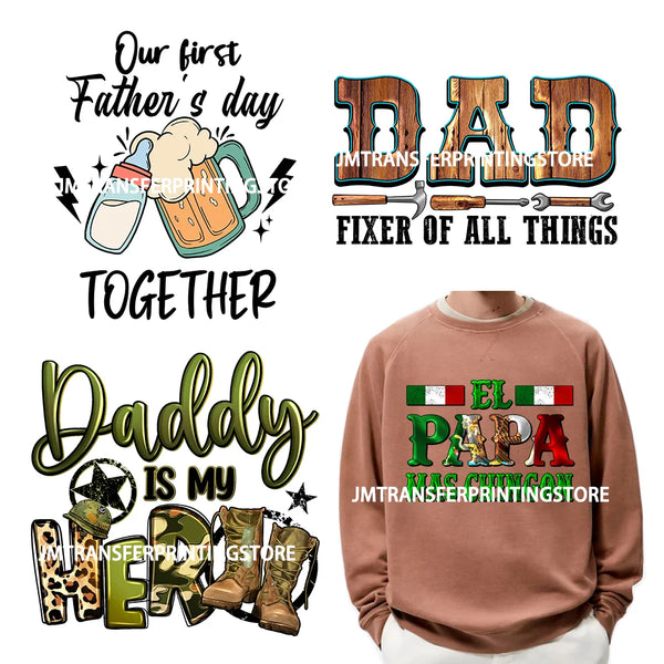 Daddy Is My Hero Sport Dad Printing Decals First Father's Day Together Mas Chingon Papa DTF Transfer Stickers For Sweatshirt