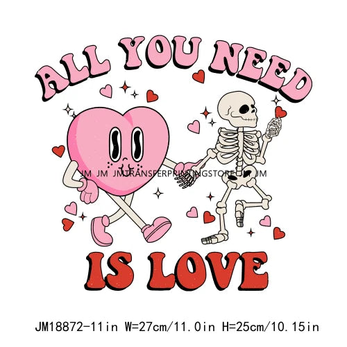 Hot All You Need Is Love Clouds Of Love Rose And Red Inside I'm Dead Skeleton Happy Valentines DTF Transfer Stickers For Clothes