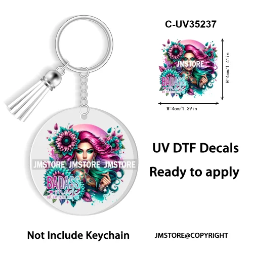 Sassy Girl Sarcastic Saying High Quality WaterProof Ready To Apply UV DTF Stickers For Round Circle Acrylic Keychain Keyring