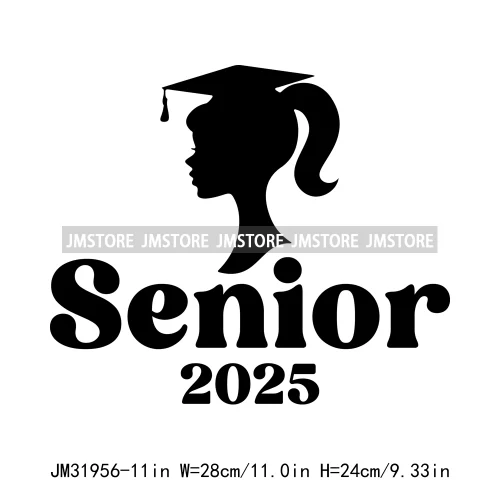 Celebrating Class Of 2025 Senior High School Proud Black Iron On DTF Heat Transfer Stickers Ready To Press For Clothing Bags