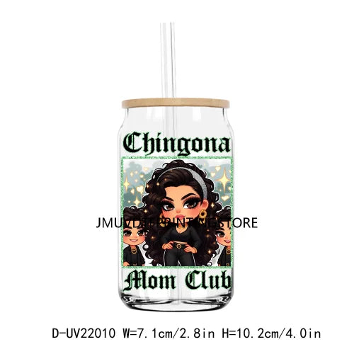 Chingona Mom Club UV DTF Transfers Stickers Decals For Libbey Cold Cups Mugs Tumbler Waterproof DIY Craft Happy Mother's Day