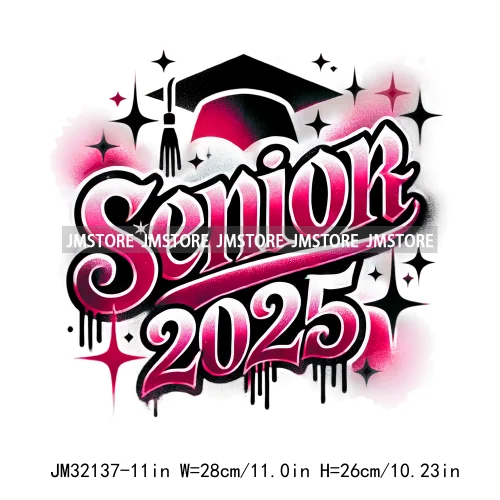 Fashion Senior 2025 Proud Graduate High School Spirit Iron On DTF Transfers Stickers Ready To Press For Sweatshirts Bags