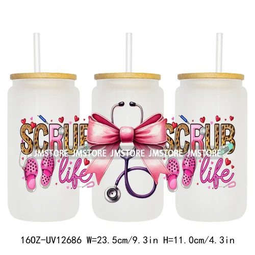 Nurse Life Quotes Coquette Heart Stethoscope Bow 16OZ UV Cup Wrap DTF Transfer Stickers Logo For Libbey Glass Can Cups Tumbler