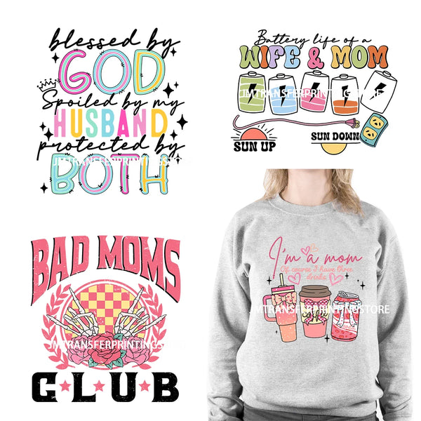 Blessed By God Bad Moms Club Battery Life Of A Mom And Wife Mother's Day Decals Iron On DTF Transfer Stickers For Sweatshirt