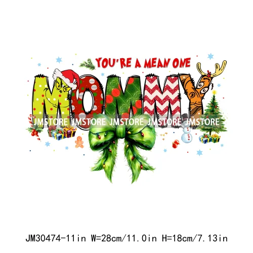Christmas Coquette Bow Mama Mini Nana Family You're A Mean One Iron On DTF Transfers Stickers Ready To Press For Clothing