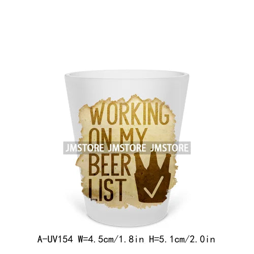 Beer Makes Me Happy Alcohol Short Glass Cups UV DTF Sticker For Beer Mugs Decals Transfers Stickers Waterproof DIY Craft Tequila