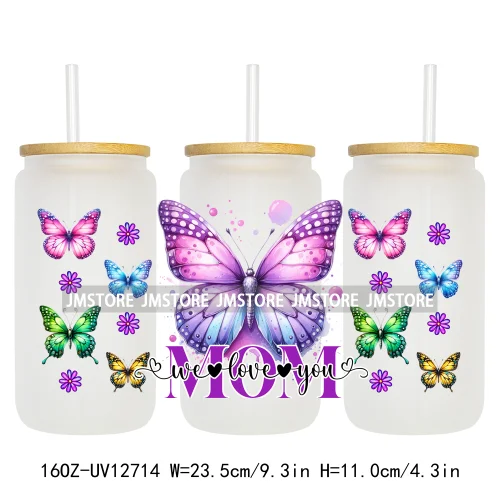 We Love You Mom Butterfly Flowers Mother's Day UV DTF Sticker For 16OZ Libbey Glass Cup Can Wrap Transfer Stickers Custom Labels