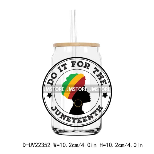 Stepping Into Juneteenth Black History Month UV DTF Transfer Stickers Decal For Libbey Cold Cup Mug Tumbler Waterproof DIY Craft