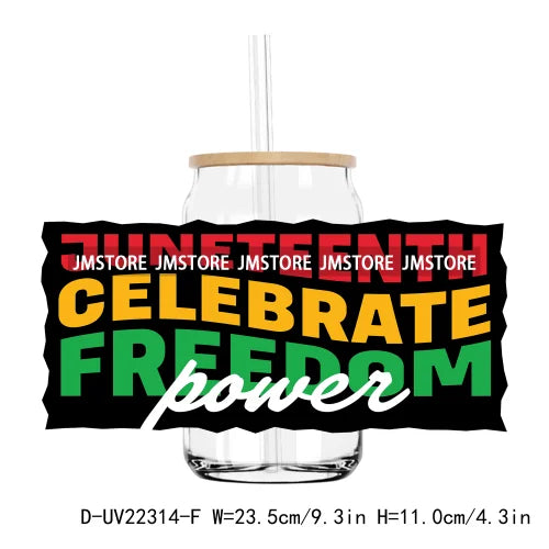 Celebrate 1865 Juneteenth Freedom UV DTF Sticker For 16OZ Libbey Glass Cup Can Wrap Transfer Stickers Custom Labels DIY Logo