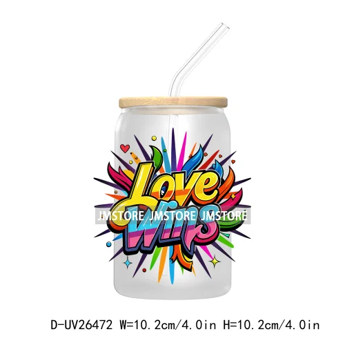 LGBT Quotes UV DTF Transfer Stickers Decals For Libbey Cold Cups Mugs Tumbler Waterproof DIY Custom Logo Labels Rainbow Pride