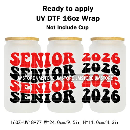 Senior 2026 Graduation Girly UV DTF Cup Wrap Ready To Apply Transfer Stickers Waterproof 16OZ Tumbler Wraps For Libbey Glass Can