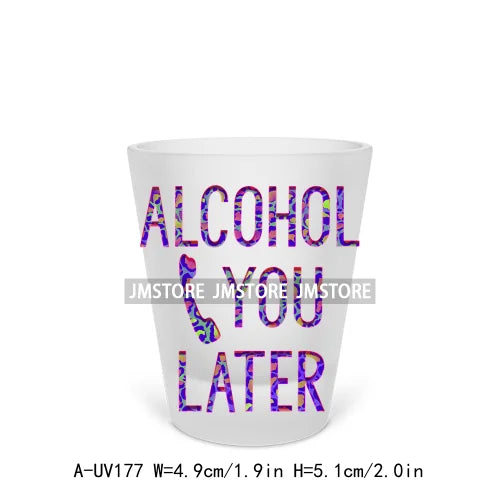 Beer Makes Me Happy Alcohol Short Glass Cups UV DTF Sticker For Beer Mugs Decals Transfers Stickers Waterproof DIY Craft Tequila