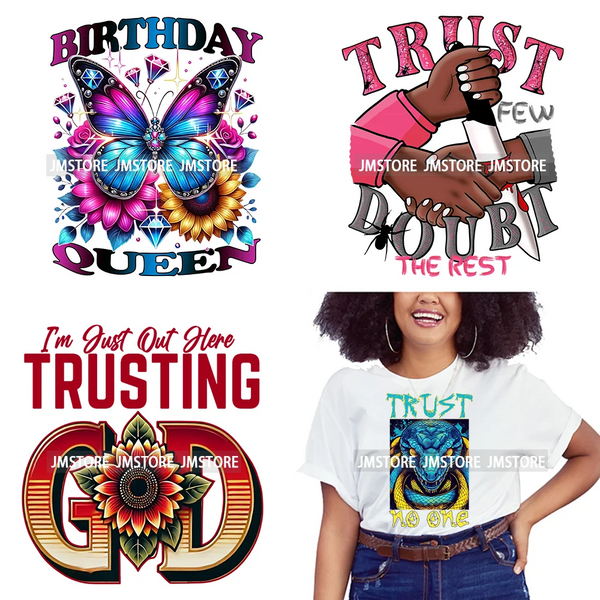 Just Out Here Trusting God Blessed Decals Trust Few Doubt The Rest DTF Iron On Transfer Stickers Ready To Press For T-shirt Bags