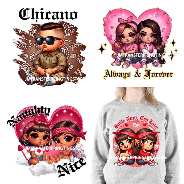 Chicano Cartoon Spanish Boy Girl Baby Best Friends Forever Smile Now Cry Later Naughty Nice DTF Transfers Stickers For Clothing