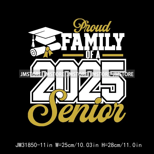 Proud Graduate Family Senior 2025 Dad Mom Brother Sister Iron On DTF Transfers Stickers Ready To Press For Sweatshirts Bags