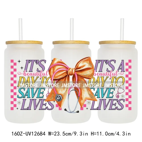 Nurse Life Quotes Coquette Heart Stethoscope Bow 16OZ UV Cup Wrap DTF Transfer Stickers Logo For Libbey Glass Can Cups Tumbler