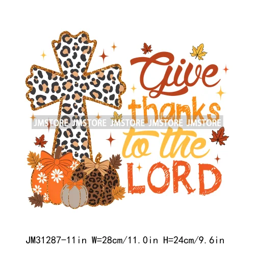 Give Thanks To The Lord Thanksgiving Bible Verse Jesus Fall Pumpkin Coquette Season Iron On DTF Transfers Stickers For Clothing