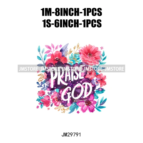 Floral Christian Jesus Praise God Religious Bible Verse Motivational Quotes Iron On DTF Heat Press Transfer Stickers For Clothes