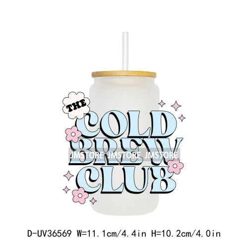 Coquette Iced Coffee Positive Quotes UV DTF Transfer Stickers Decals Ready To Apply Waterproof For 16OZ Libbey Glass Can Cup Mug