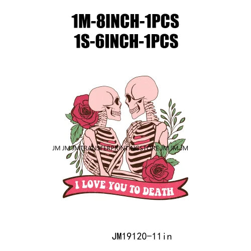Funny Retro Skeleton Valentine's Day Wine Coffee Chocolate Is My Valentine Love You To Dead DTF Transfer Stickers For Sweatshirt