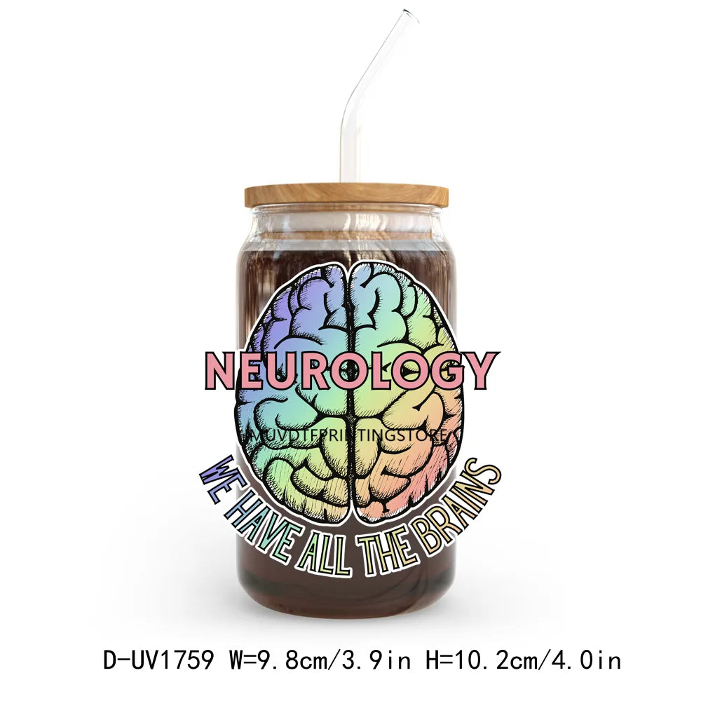 Neurology We Have All The Brains UV DTF Transfers Stickers Decals For Libbey Cold Cups Mugs Tumbler Waterproof DIY Craft