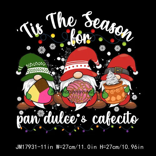 Sweet Latin Christmas Is Pan Dulce Plastisol Patch Iron On Tis The Season For Tamalce Cafecito DTF Transfer Sticker For Clothes