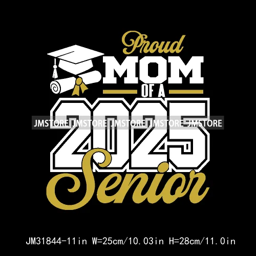 Proud Graduate Family Senior 2025 Dad Mom Brother Sister Iron On DTF Transfers Stickers Ready To Press For Sweatshirts Bags