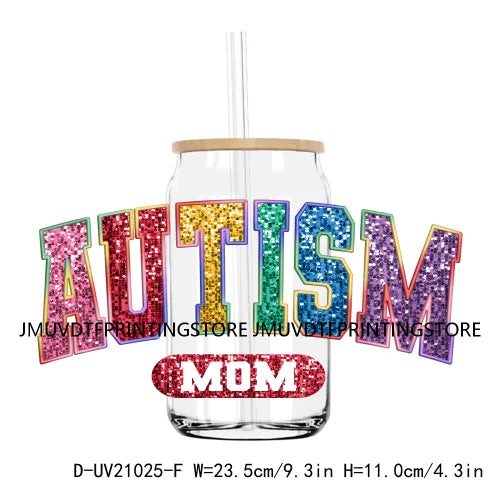 Faux Glitter Autism Mom 16OZ UV DTF Cup Wrap Transfer Sticker Custom Label DIY Waterproof Logo For Libbey Glass Can Father's Day