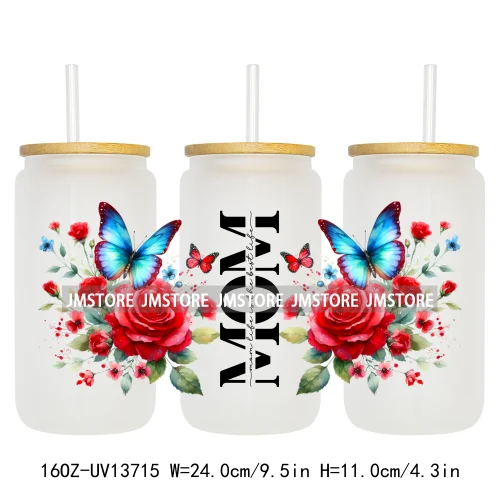 Strong Mom Butterfly Floral Mother's Day 16OZ UV DTF Cup Wraps Ready To Apply Waterproof Transfer Stickers For Libbey Glass Can