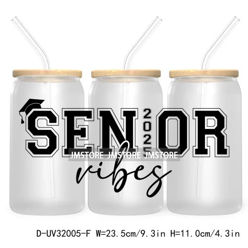 Senior 2025 High School Graduation UV DTF Sticker For 16OZ Libbey Glass Cup Can Wrap Transfer Stickers Custom Labels DIY Logo