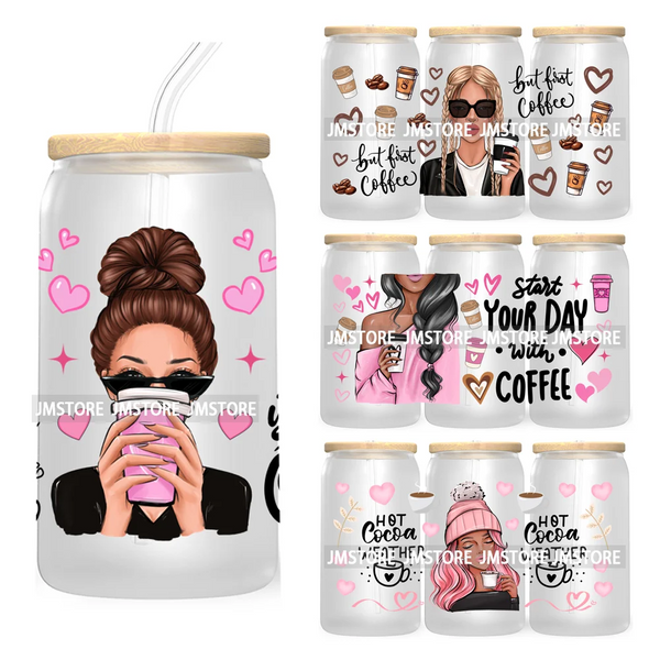 But First Coffee Fashion Lady 16OZ UV DTF Cup Wrap Transfers Stickers Custom Labels Durable Waterproof Logo For Libbey Glass Can
