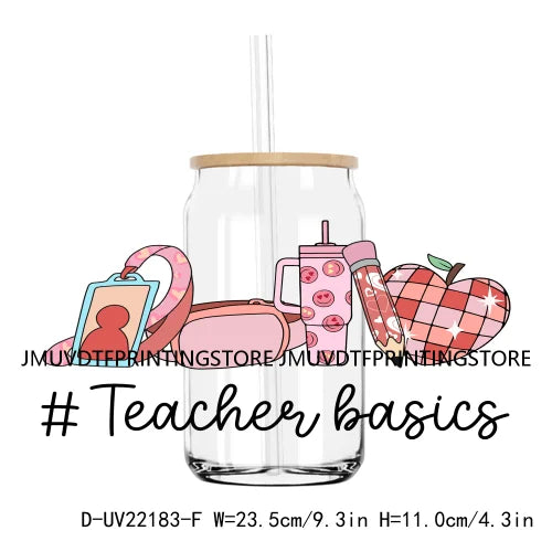 Teaching Is A Work Of Heart 16OZ UV DTF Cup Wrap Transfer Sticker Custom Waterproof DIY Logo For Libbey Glass Can Teacher Basics