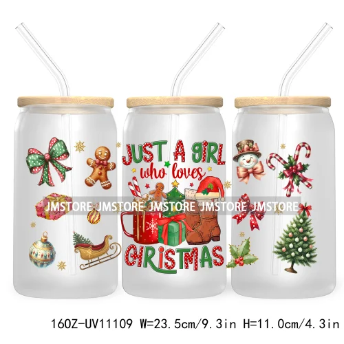 Just A Girl Who Loves Christmas UV DTF Cup Wrap For Libbey Glass Can Transfer Stickers Waterproof Custom Labels Tis The Season