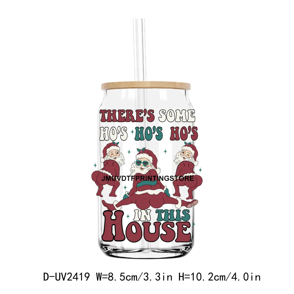 There's Some Ho's Ho's Ho's In This House UV DTF Transfer Stickers Decals For Libbey Cold Cups Mugs Tumbler Waterproof DIY Craft