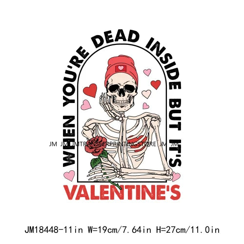 Funny Skeleton Valentine's Day If I Had Feelings They'd Be For You I Steal Hearts Transfer Stickers Ready To Press For T-Shirts