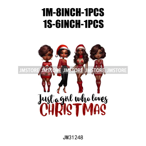 Just a Girl Who Loves Christmas Afro Woman Not Like Us Hip Pop Santa Iron On DTF Transfers Stickers Ready To Press For Hoodies