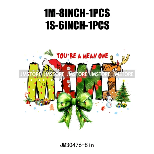 Christmas Coquette Bow Mama Mini Nana Family You're A Mean One Iron On DTF Transfers Stickers Ready To Press For Clothing