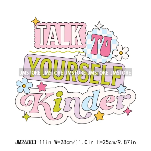 Colorful Talk To Yourself Kinder Positive Quotes Doing My Best Motivational DTF Designs Iron On Transfers Stickers For T-shirts