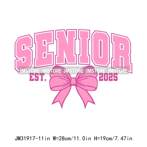 New High School Pink Senior 2025 Grad Squad 2k25 Senior Year Coquette Iron On DTF Transfers Stickers Ready To Press For Hoodies