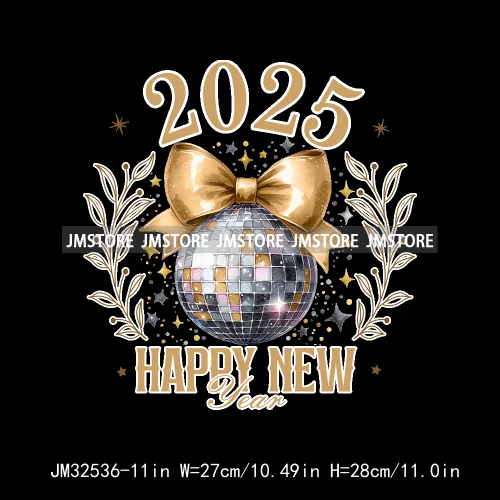 In My 2025 Era Good Vibes Coquette Happy New Year Iron On Disco Ball Christmas DTF Heat Press Transfers Stickers For T-shirts