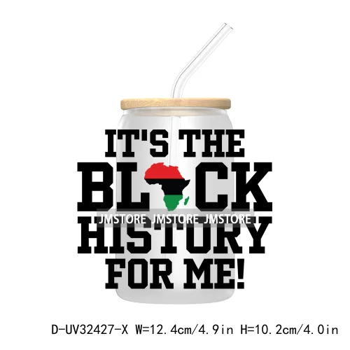 Black History Month Juneteenth African American UV Sticker Decals For Libbey Cold Cups Mugs Tumbler Transfer Stickers Waterproof