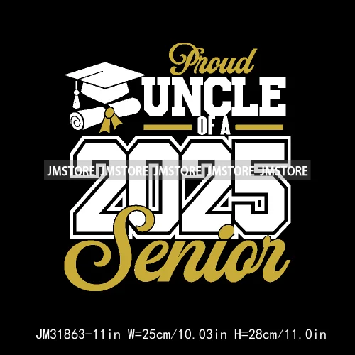 Proud Graduate Family Senior 2025 Dad Mom Brother Sister Iron On DTF Transfers Stickers Ready To Press For Sweatshirts Bags