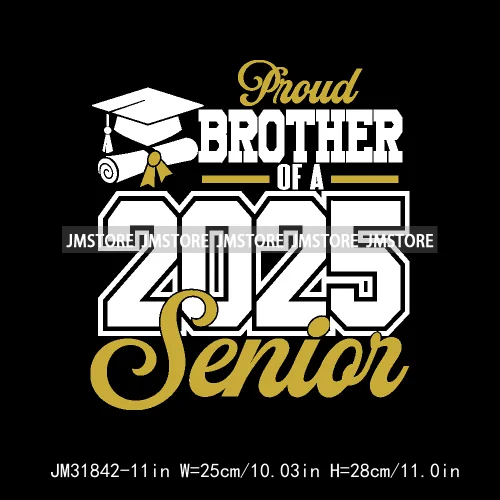 Proud Graduate Family Senior 2025 Dad Mom Brother Sister Iron On DTF Transfers Stickers Ready To Press For Sweatshirts Bags