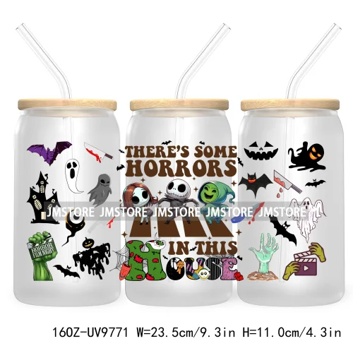 There's Some Horrors In This House UV DTF Sticker For 16OZ Libbey Glass Cup Wrap Transfer Stickers Custom Labels Boo Halloween