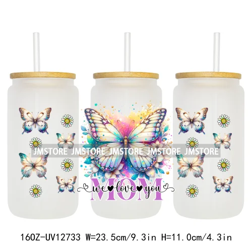 We Love You Mom Butterfly Flowers Mother's Day UV DTF Sticker For 16OZ Libbey Glass Cup Can Wrap Transfer Stickers Custom Labels