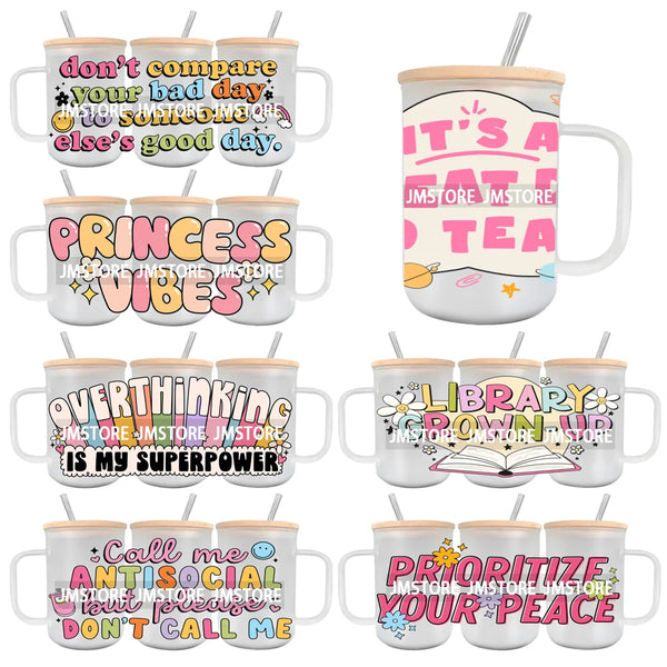 Cute Princess Vibes UV DTF Glass Can Wrap For 15OZ Mug Coffee Cup Transfer Stickers DIY Custom Logo Labels New Positive Quotes